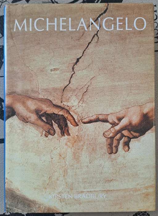 Michelangelo - Kirsten Bradbury (hard cover with dj)