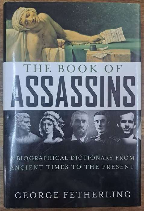 The book of Assassins - George Fetherling (Hard cover with dj)