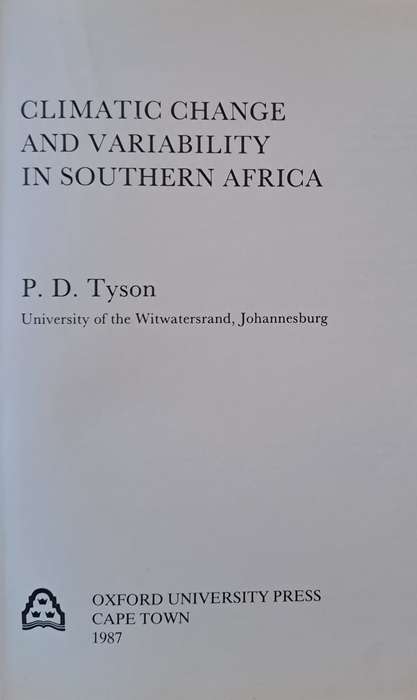 Climatic change and variability in southern Africa - P. D. Tyson (paperback)