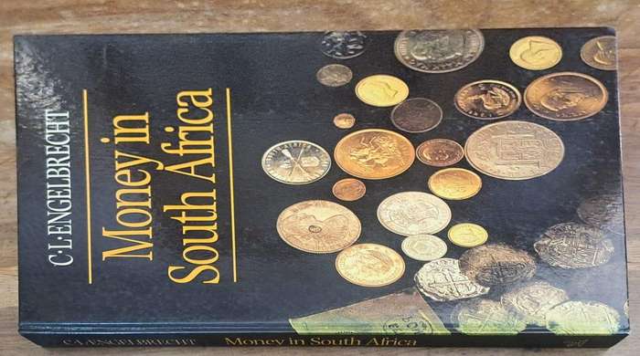 Money in South Africa - C.L. Engelbrecht (hard cover with no dj)