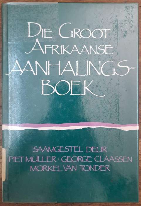 Die groot Afrikaanse aanhalingsboek - Piet Muller (hard cover with no dj)