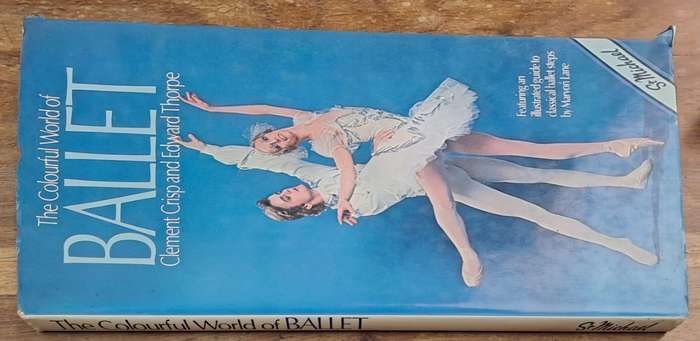 The colourfull world of Ballet - Maryon Lane (Hard cover with dj)