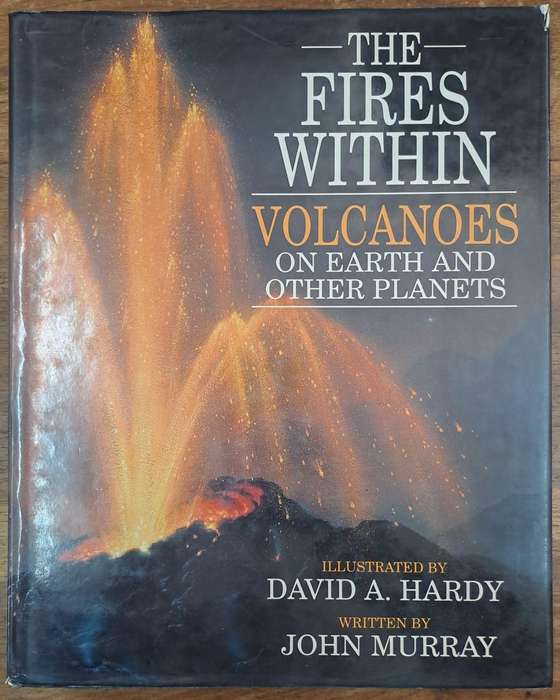 The fires within - John Murray (Hard cover with no dj)