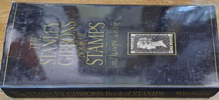 The Stanley Gibbons book of stamps - James Watson (hard cover with dj)