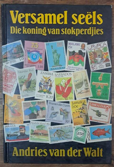 Versamel seëls - Andries van der Walt (Hard cover)