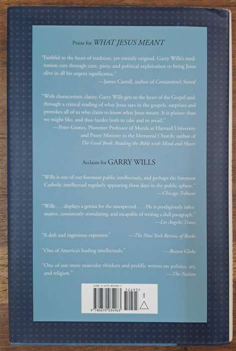 What Jesus meant - Garry Wills (Hard cover with dj)