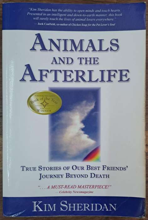 Animals and the Afterlife - Kim Sheridan (paperback)