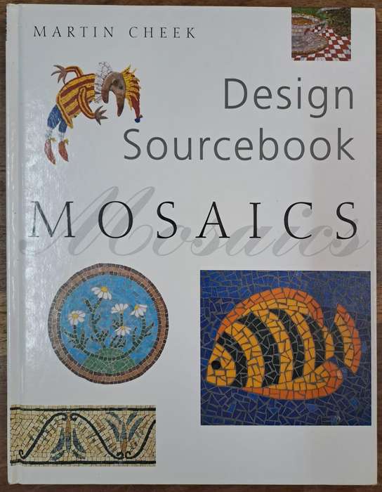 Mosaics - Martin Cheek (Hard cover with dj)