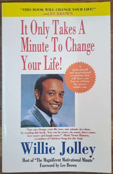 It only takes a minute to change your life - Willie Jolley (paperback)