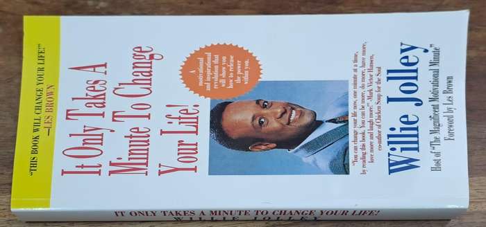 It only takes a minute to change your life - Willie Jolley (paperback)