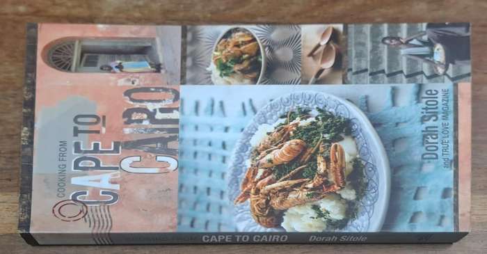 Cooking from Cape to Cairo - Dorah Sitole (paperback)