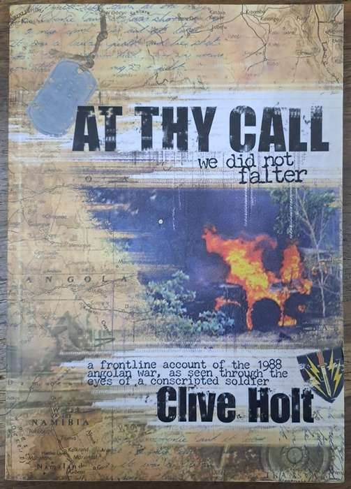 At thy call we did not falter - Clive Holt (paperback)