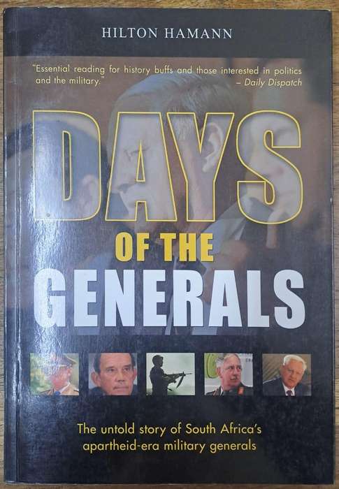 Days of the generals - Hilton Hamann (paperback)