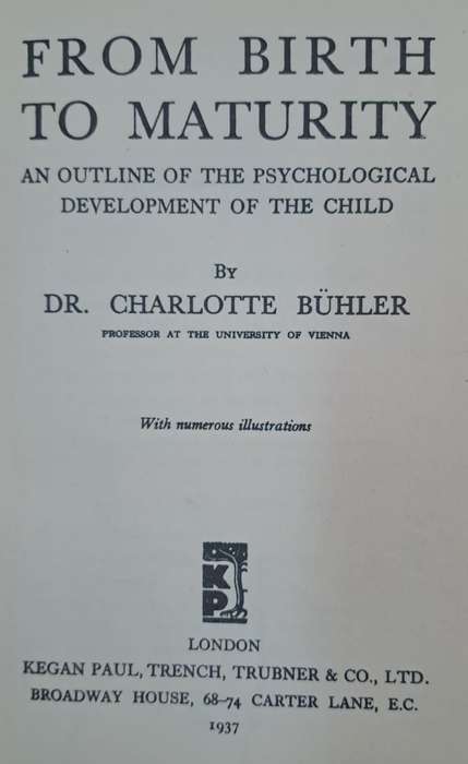 From the birth to maturity - Dr Charlotte Bühler (Hard cover with no dj)