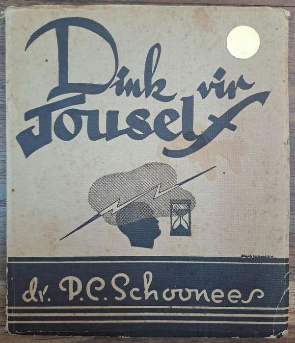 Dink vir jouself - P. C. Schoonees (paperback)