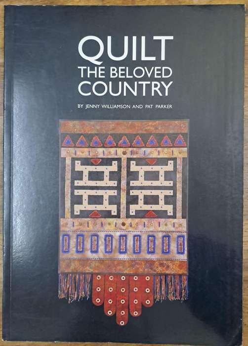 Quilt the beloved country - Jenny Williamson (paperback)