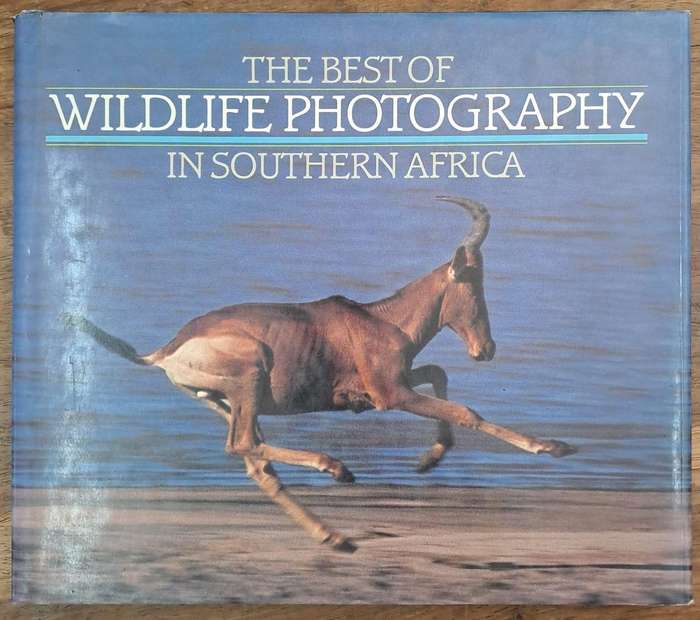 The best of wildlife photography in Southern Africa (Hard cover with dj)