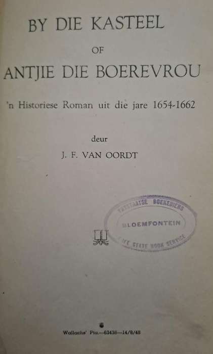 Antjie die boerevrou - J. F. Van Oordt (Hard cover with dj)