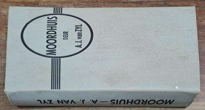 Moorhuis - A. J. Van Zyl (Hard cover with no dj)