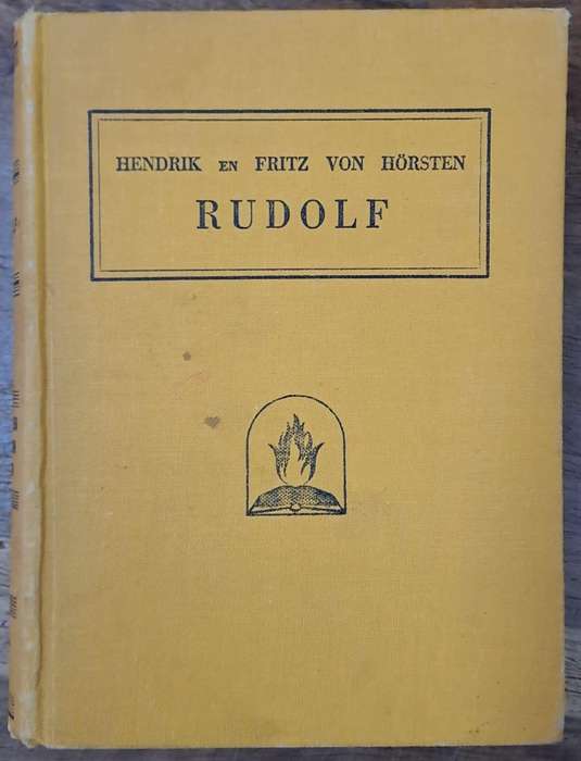 Rudolf - Hendrik en Fritz von Hörsten (Hard cover with no dj)