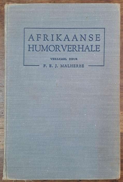 Afrikaanse Humorverhale - F. B. J. Malherbe (Hard cover with no dj)