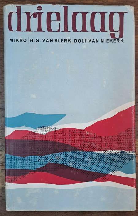 Drielaag - H. S. Van Blerk (Hard cover with dj)