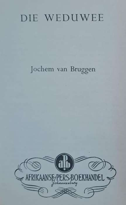Die Weduwee - Jochem van Bruggen (Hard cover with no dj)
