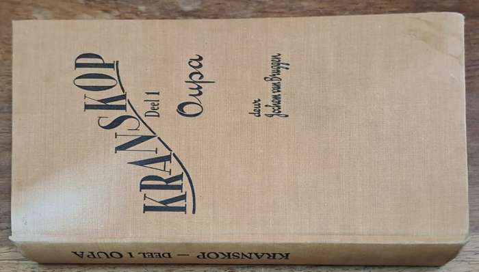 Kranskop deel 1 oupa - Jochem van Bruggen (Hard cover with no dj)