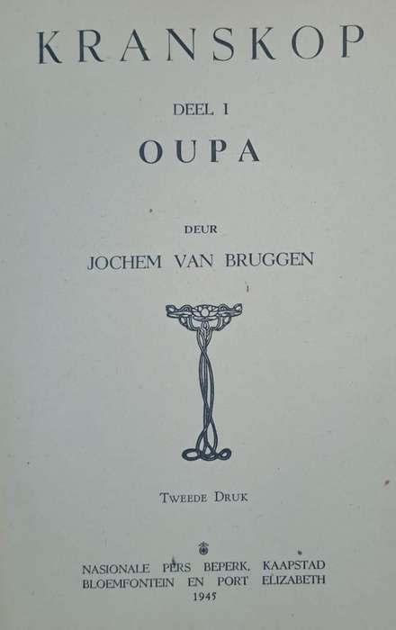 Kranskop deel 1 oupa - Jochem van Bruggen (Hard cover with no dj)
