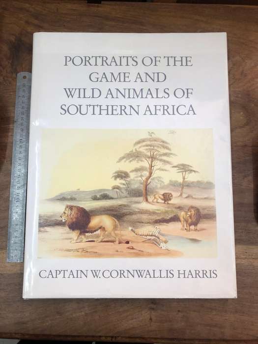 Portraits of the Game and Wild Animals of Southern Africa - Captain W Cornwallis Harris (Hardcoverdj