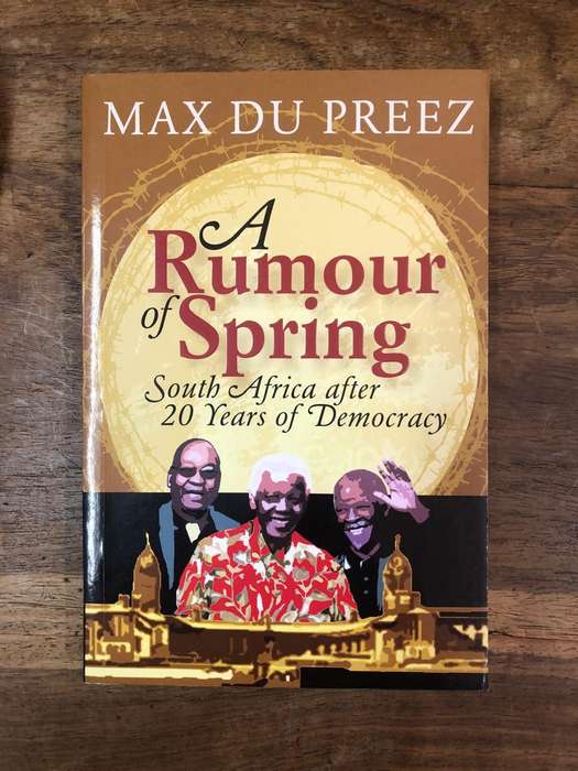 A Rumour of Spring - Max Du Preez (Paperback)