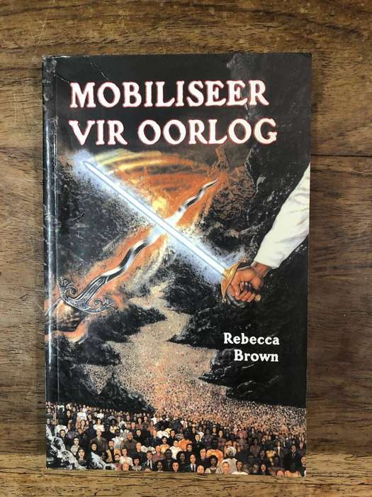 Mobiliseer vir Oorlog - Rebecca Brown (Paperback)