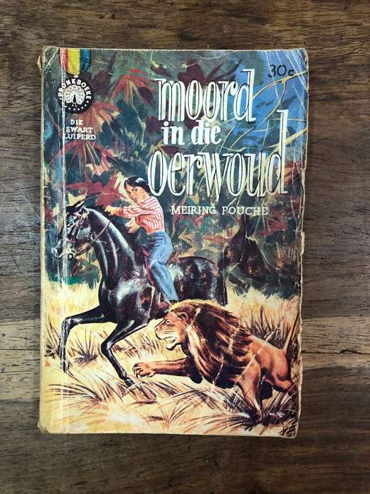 Moord in die Oerwoud - Meiring Fouche (Paperback) Pronkboeke