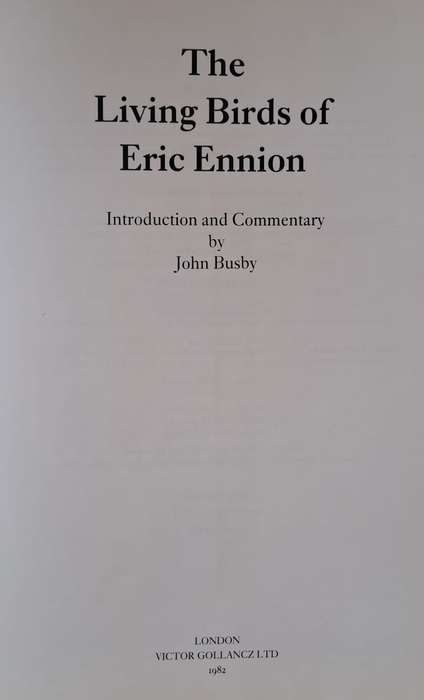 The Living Birds of Eric Ennion - John Busby (Hard cover with DJ)