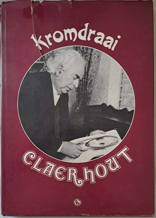 Kromdraai - Frans Martin Claerhout (Hard cover with DJ)