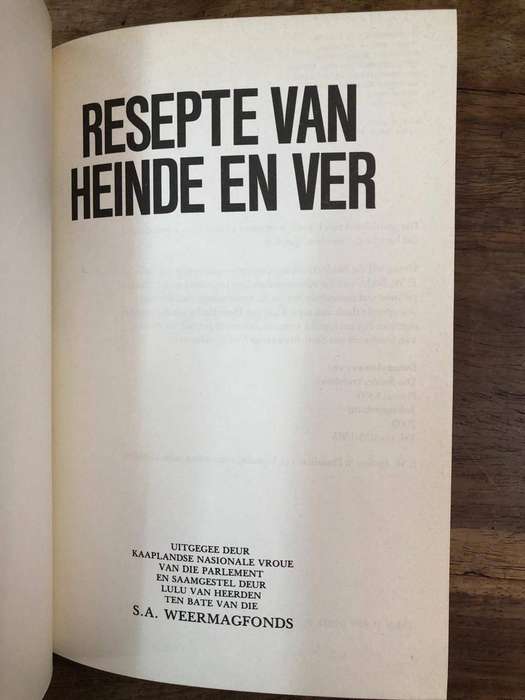 Resepte van Heinde en Ver - Kaaplandse Nasionale Vroue van die Parlement (Hardcover with no dj)