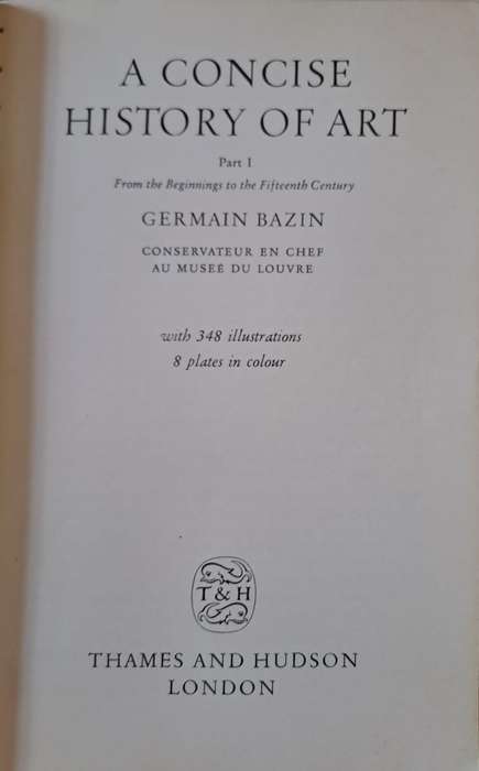 A Concise History of Art - Germain Bazin (Paperback)