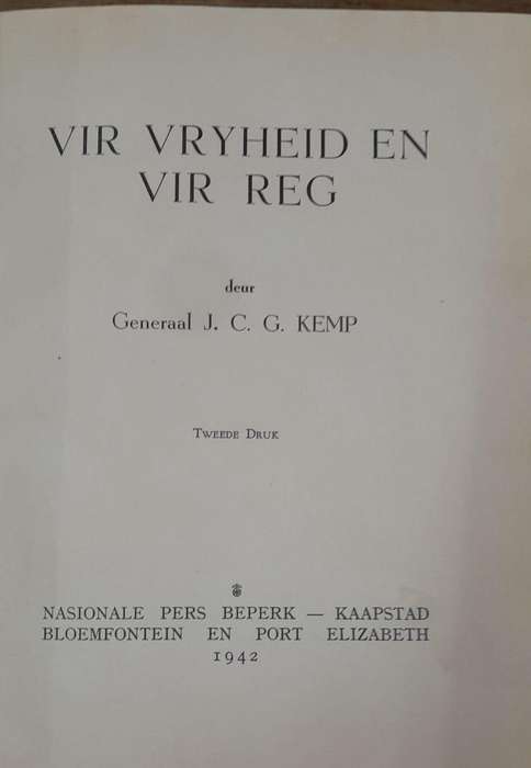 Vir Vryheid en Vir Reg - Generaal JCG Kemp (Hardcover book with no dj)
