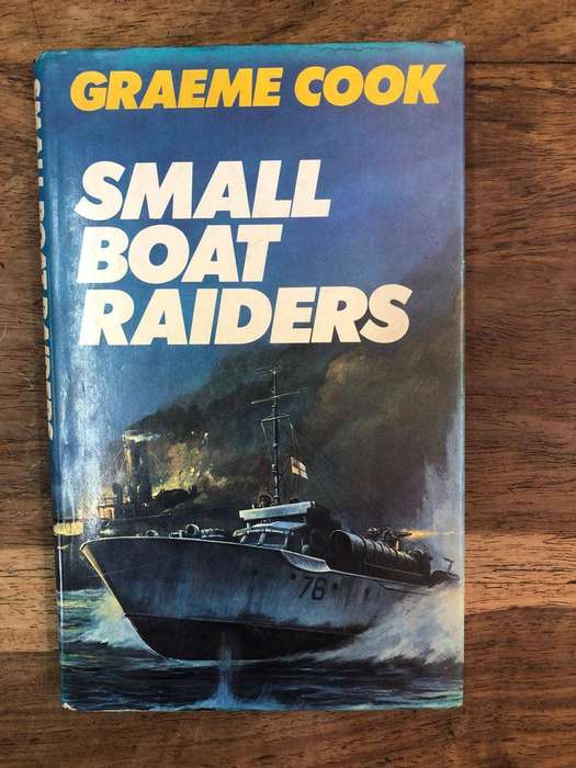 Small Boat Raiders - Graeme Cook (Hardcover with dj)