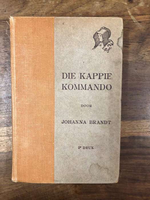 (Second Edition) Die Kappie Kommando - Johanna Brandt (Hardcover with no dj)