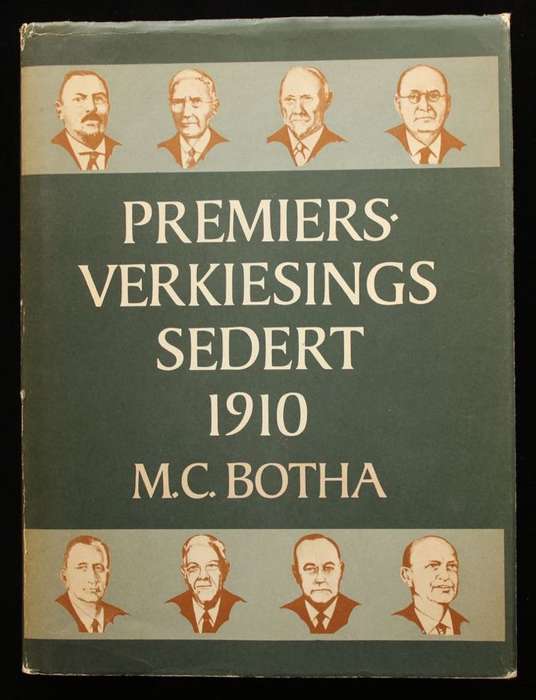 PREMIERSVERKIESINGS SEDERT 1910 - M.C. BOTHA