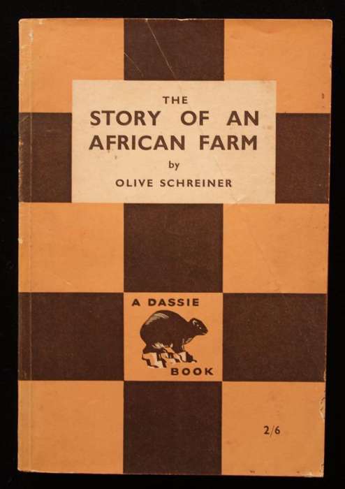 THE STORY OF AN AFRICAN FARM - OLIVE SCHREINER (1949) DASSIE BOOK