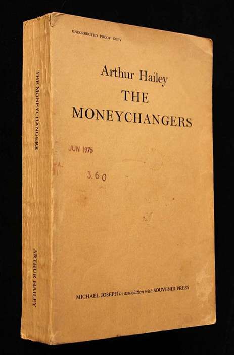 THE MONEYCHANGERS - ARTHUR HAILEY (1975) - UNCORRECTED PROOF COPY