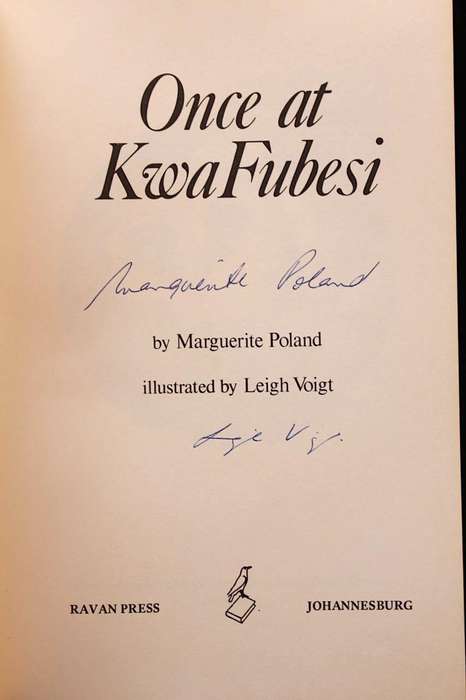 ONCE AT KWAFUBESI BY MARGUERITE POLAND AND LEIGH VOIGT (1981) - SIGNED BY AUTHOR & ILLUSTRATOR