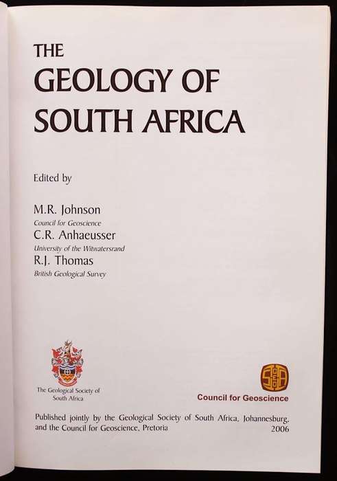 THE GEOLOGY OF SOUTH AFRICA - M.R. JOHNSON, C.R. ANHAEUSSER, R.J. THOMAS (2006)