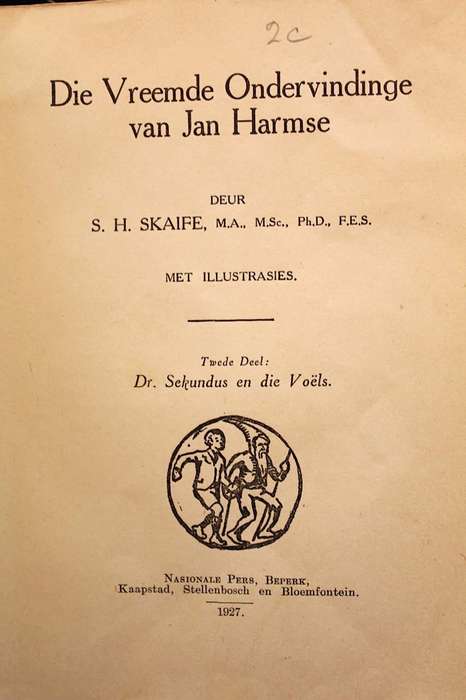 DIE VREEMDE ONDERVINDINGE VAN JAN HARMSE - DR. S.H. SKAIFE