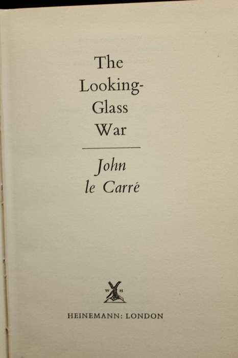 THE LOOKING-GLASS WAR BY JOHN LE CARRÉ - 1ST. ED 1965 JOHN LE CARRE