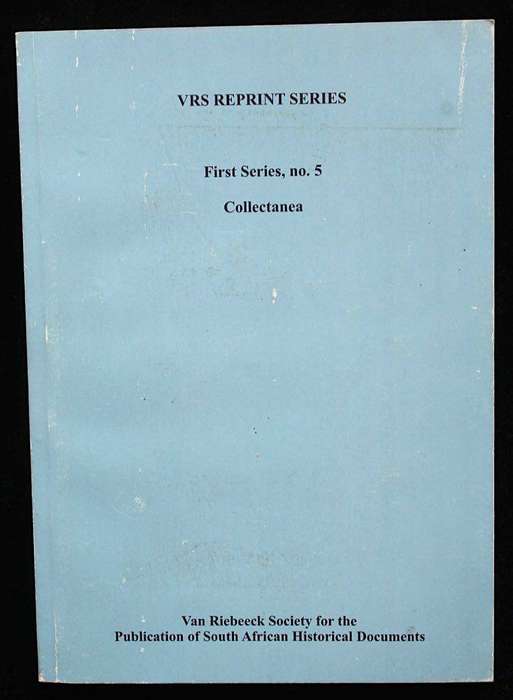 VAN RIEBEECK SOCIETY FACSIMILE REPRINTS OF VOLS. 1, 2, 3, 4, 5, 6, & 25 OF THE FIRST SERIES