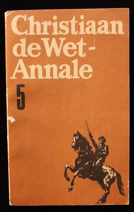 CHRISTIAAN DE WET-ANNALE NR. 5