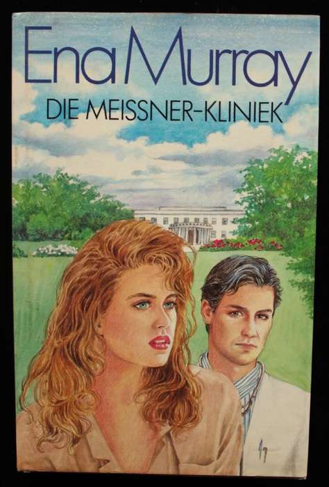 DIE MEISSNER-KLINIEK - ENA MURRAY